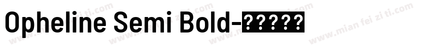 Opheline Semi Bold字体转换